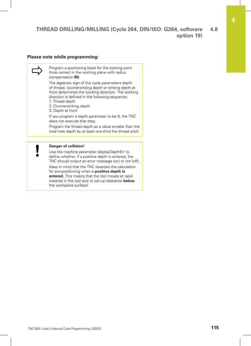 Please note while programming | HEIDENHAIN TNC 620 (34056x-04) Cycle programming User Manual | Page 115 / 468