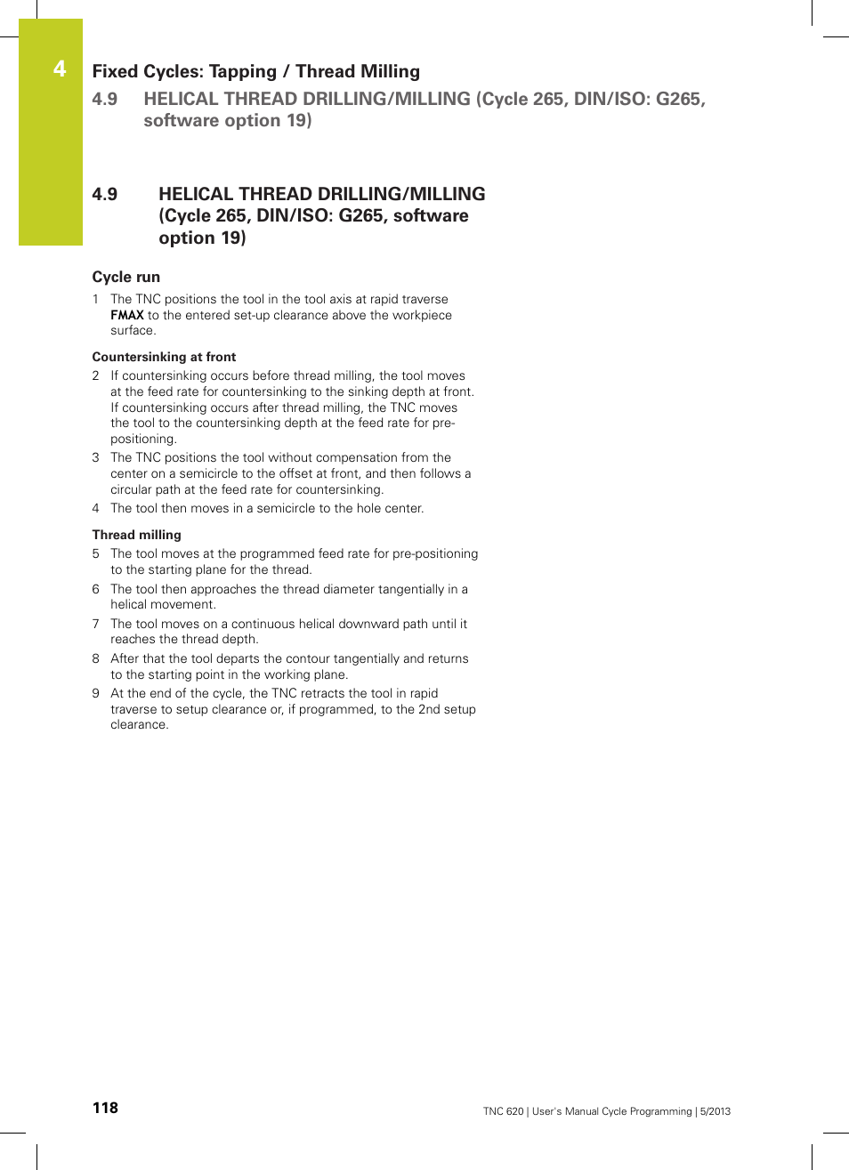 Cycle run | HEIDENHAIN TNC 620 (34056x-04) Cycle programming User Manual | Page 118 / 468