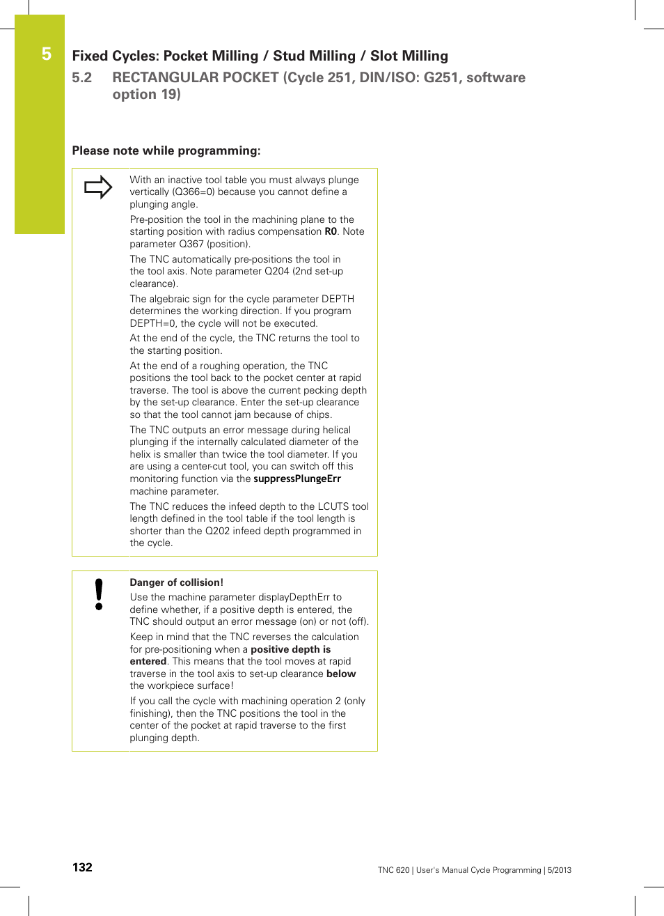 Please note while programming | HEIDENHAIN TNC 620 (34056x-04) Cycle programming User Manual | Page 132 / 468