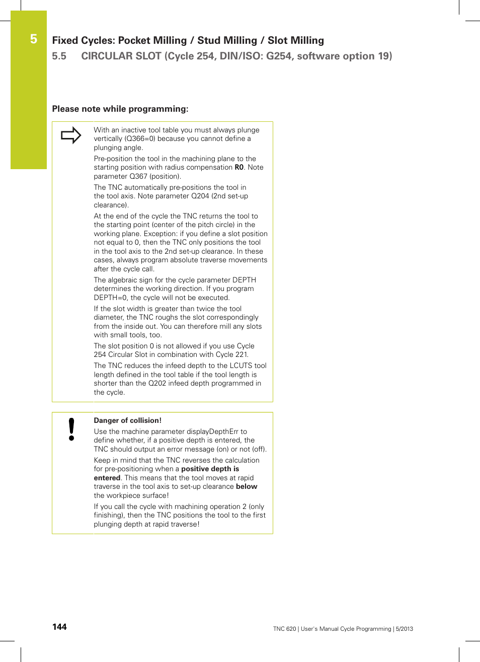 Please note while programming | HEIDENHAIN TNC 620 (34056x-04) Cycle programming User Manual | Page 144 / 468