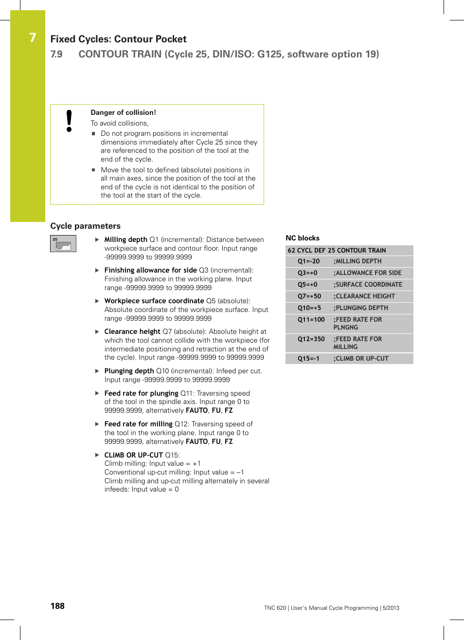 Cycle parameters | HEIDENHAIN TNC 620 (34056x-04) Cycle programming User Manual | Page 188 / 468
