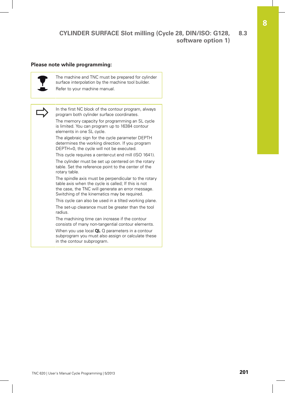 Please note while programming | HEIDENHAIN TNC 620 (34056x-04) Cycle programming User Manual | Page 201 / 468