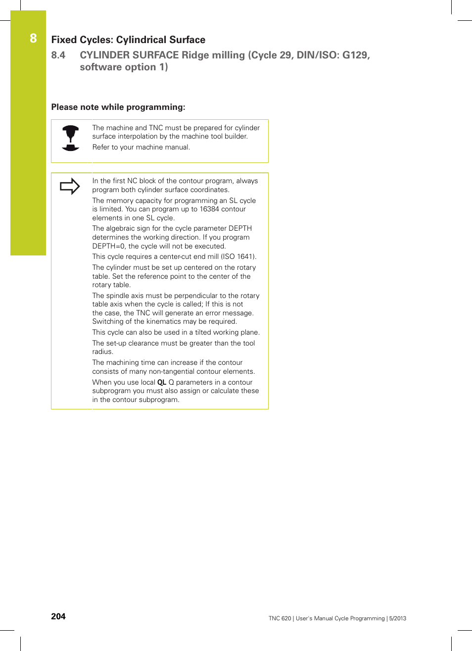 Please note while programming | HEIDENHAIN TNC 620 (34056x-04) Cycle programming User Manual | Page 204 / 468