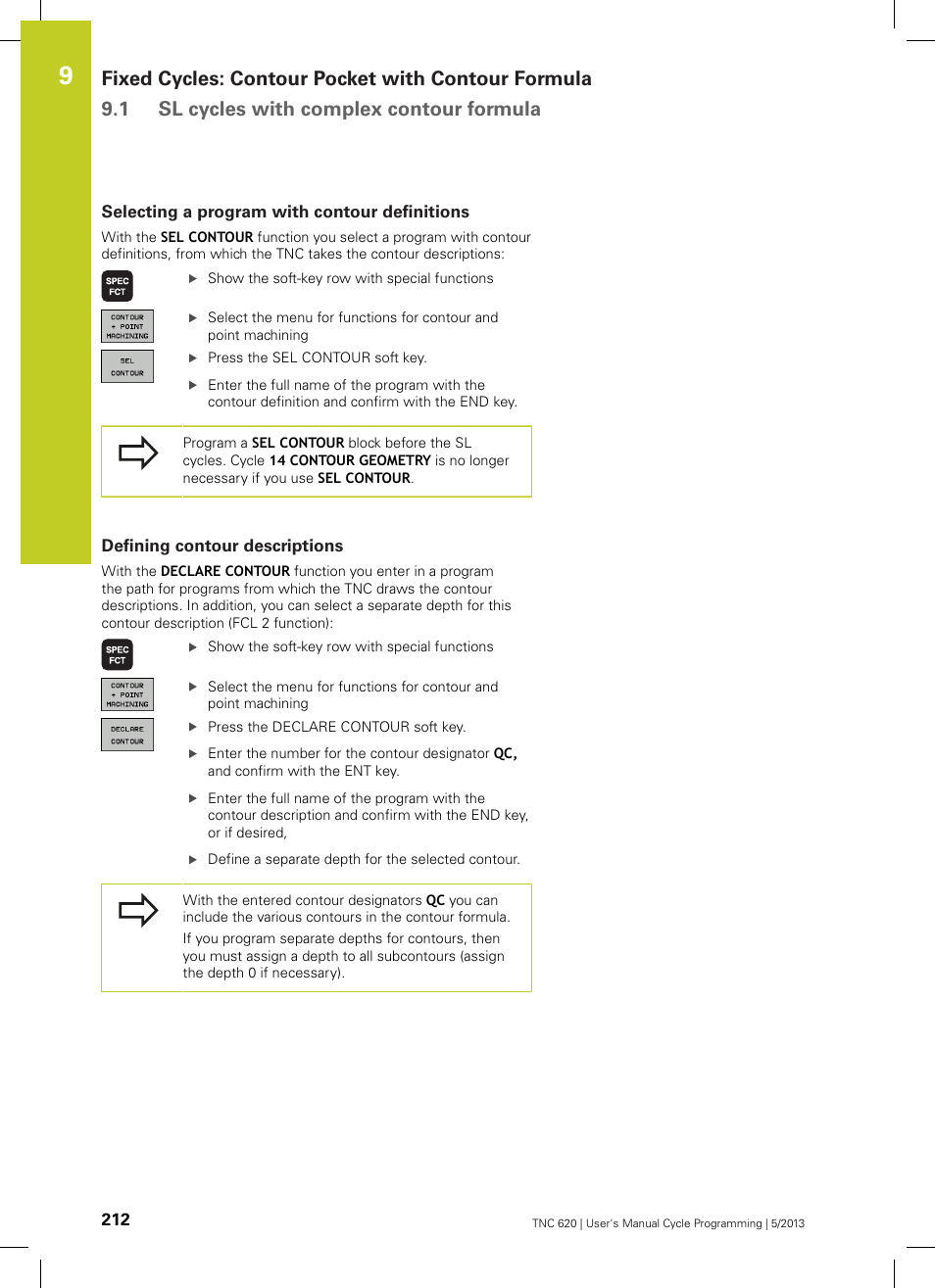 Selecting a program with contour definitions, Defining contour descriptions | HEIDENHAIN TNC 620 (34056x-04) Cycle programming User Manual | Page 212 / 468