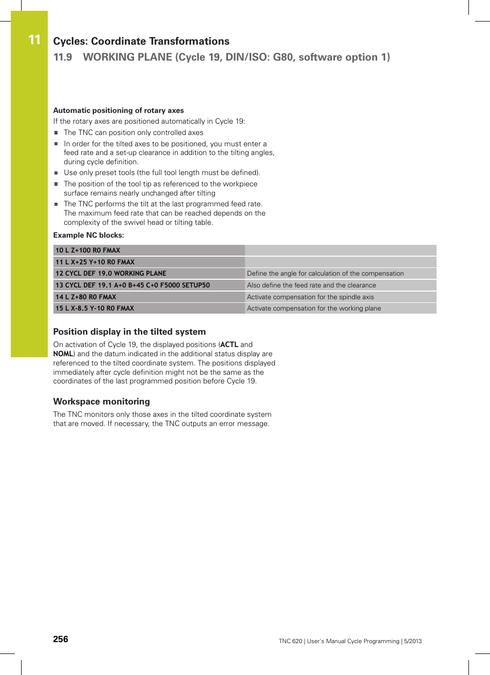 Example nc blocks, Position display in the tilted system, Workspace monitoring | HEIDENHAIN TNC 620 (34056x-04) Cycle programming User Manual | Page 256 / 468