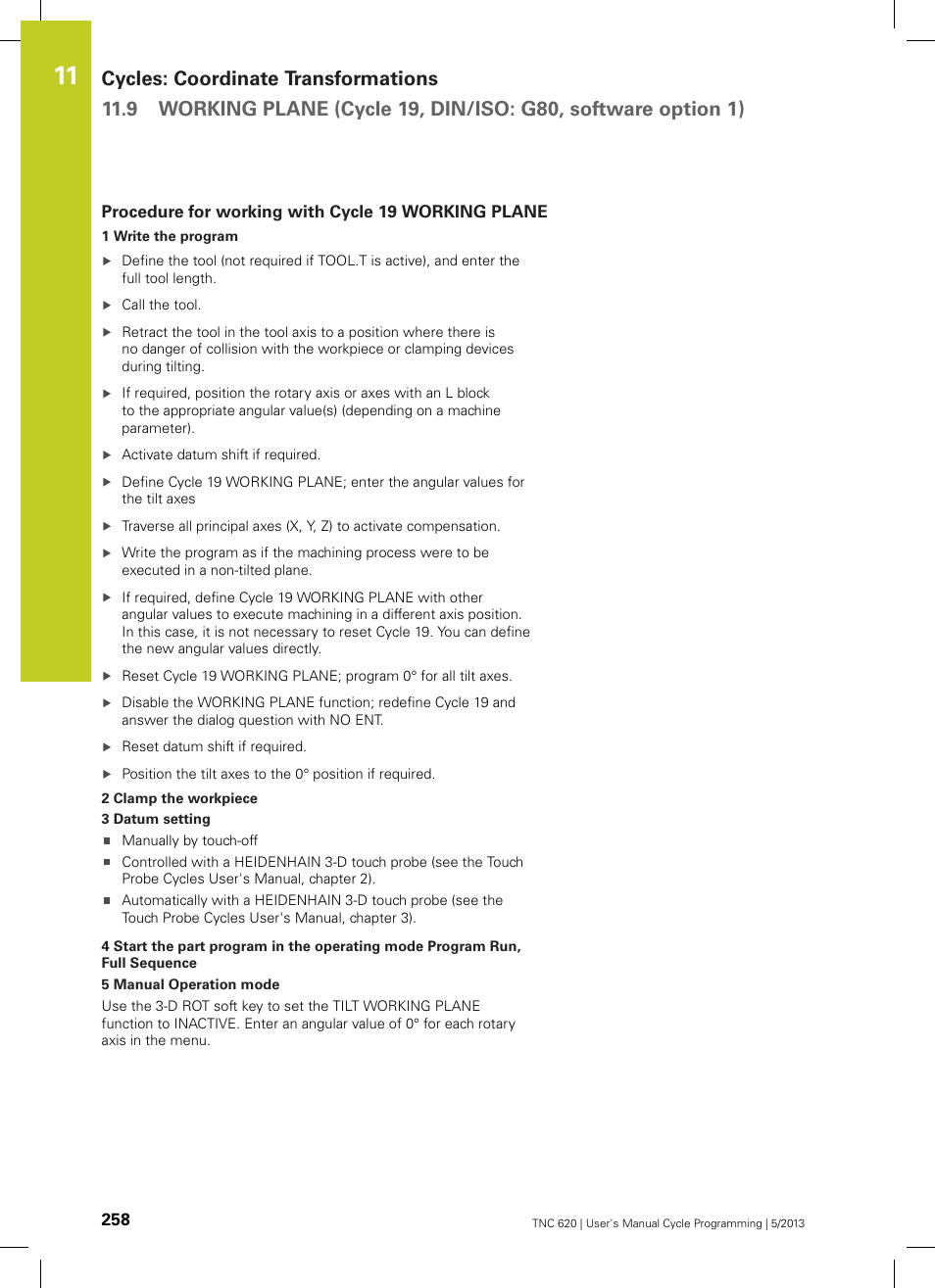 Procedure for working with cycle 19 working plane | HEIDENHAIN TNC 620 (34056x-04) Cycle programming User Manual | Page 258 / 468