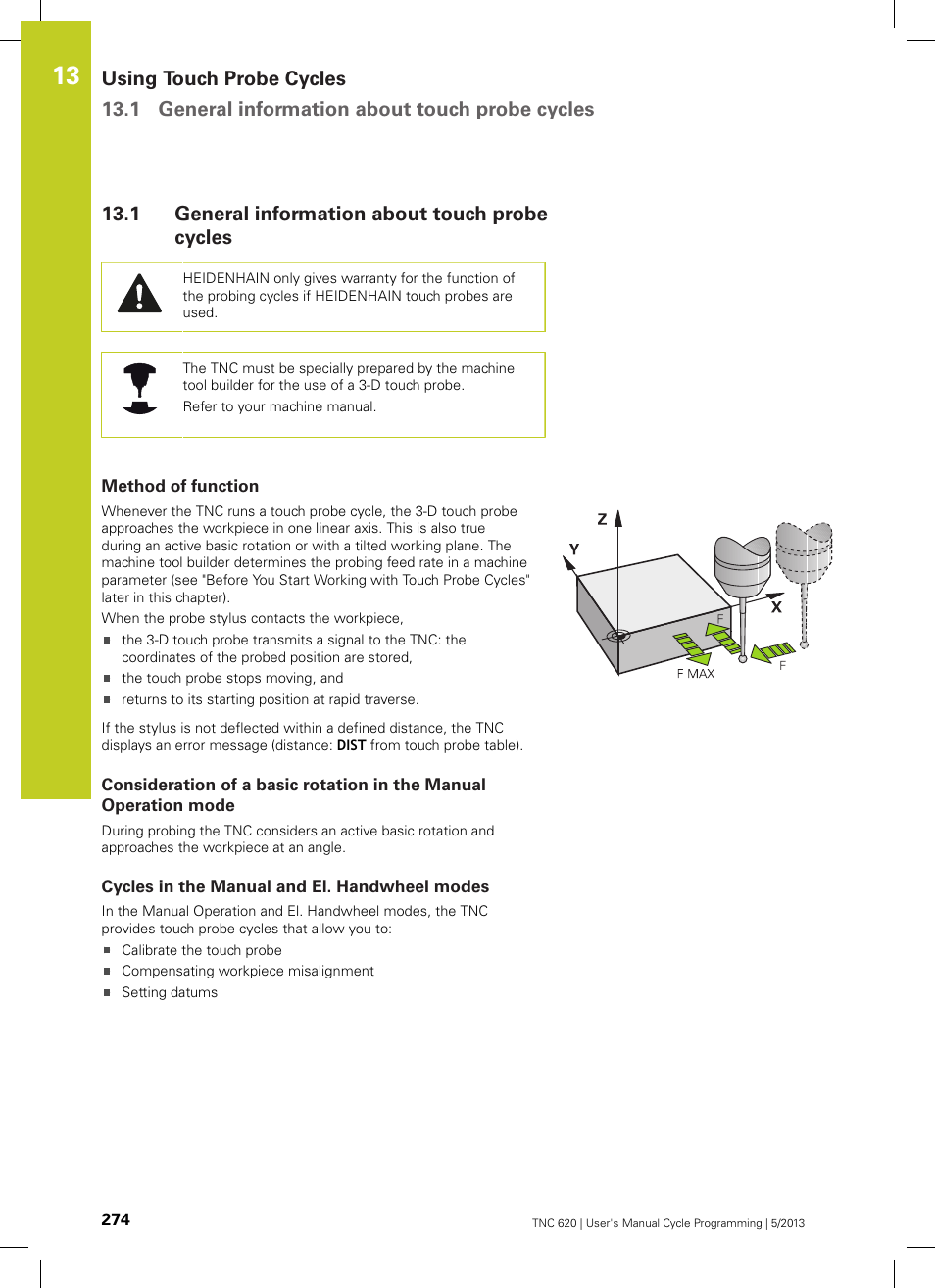 1 general information about touch probe cycles, Method of function, Cycles in the manual and el. handwheel modes | General information about touch probe cycles | HEIDENHAIN TNC 620 (34056x-04) Cycle programming User Manual | Page 274 / 468