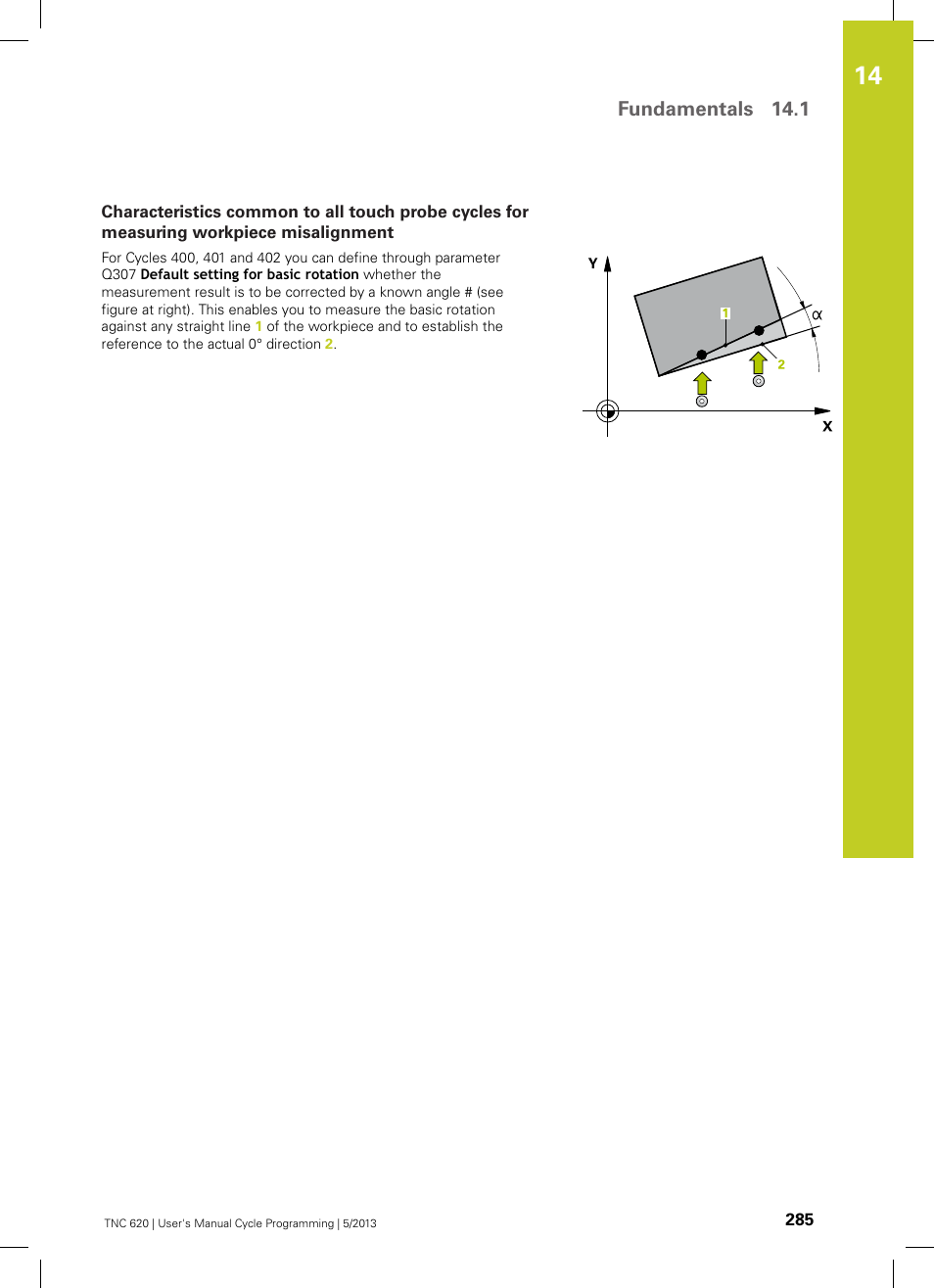 Fundamentals 14.1 | HEIDENHAIN TNC 620 (34056x-04) Cycle programming User Manual | Page 285 / 468