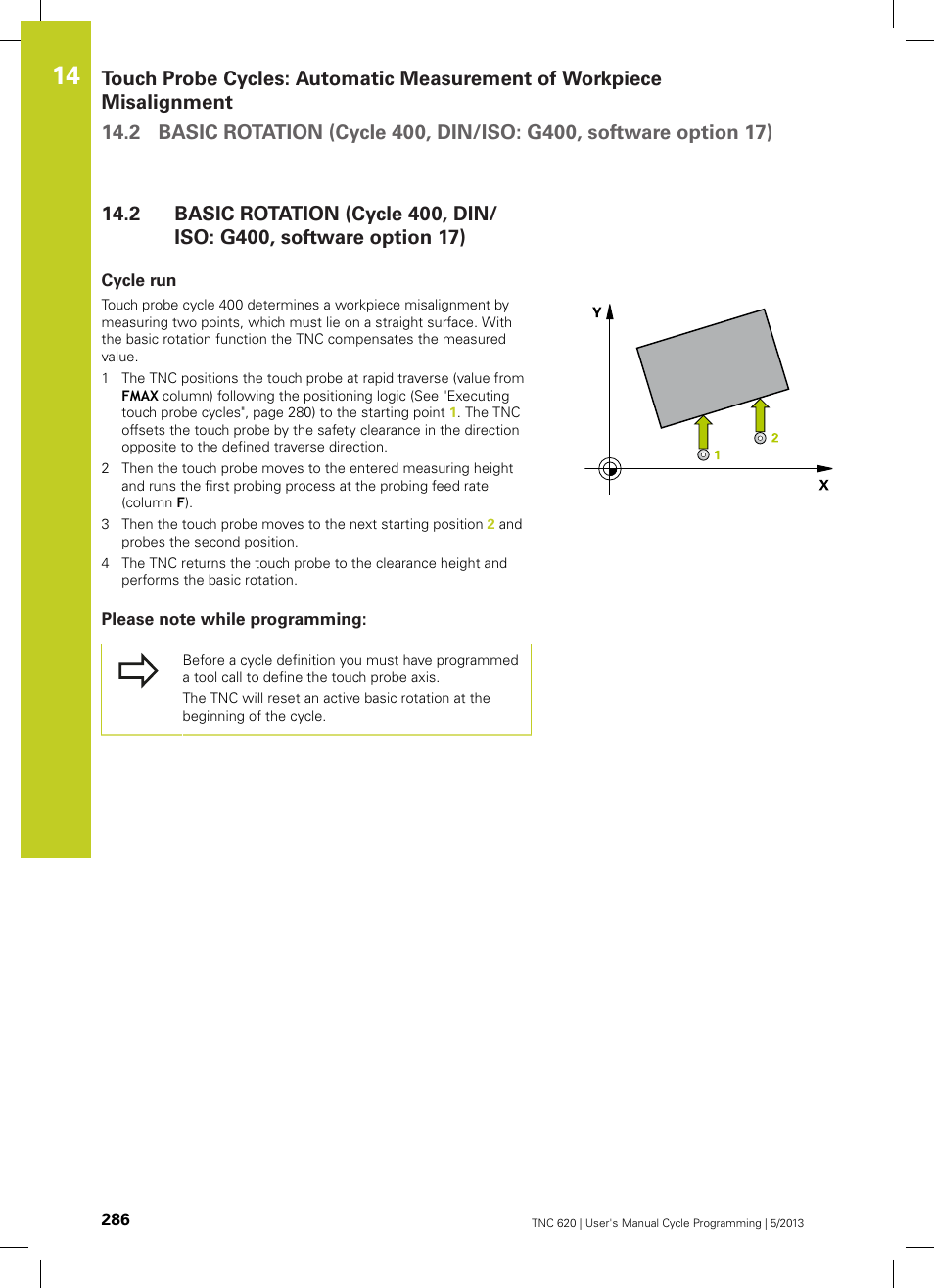 Cycle run, Please note while programming | HEIDENHAIN TNC 620 (34056x-04) Cycle programming User Manual | Page 286 / 468