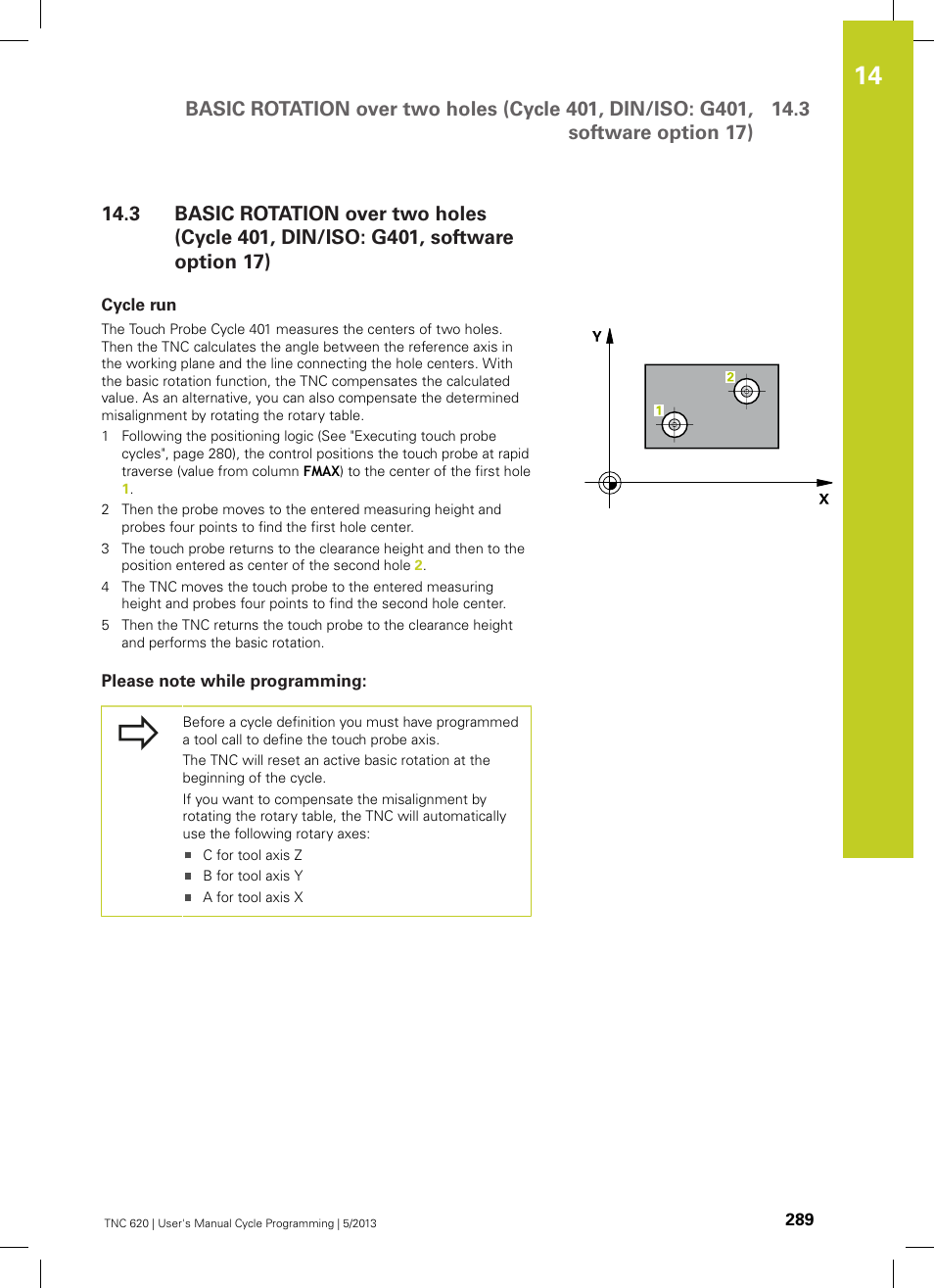 Cycle run, Please note while programming | HEIDENHAIN TNC 620 (34056x-04) Cycle programming User Manual | Page 289 / 468