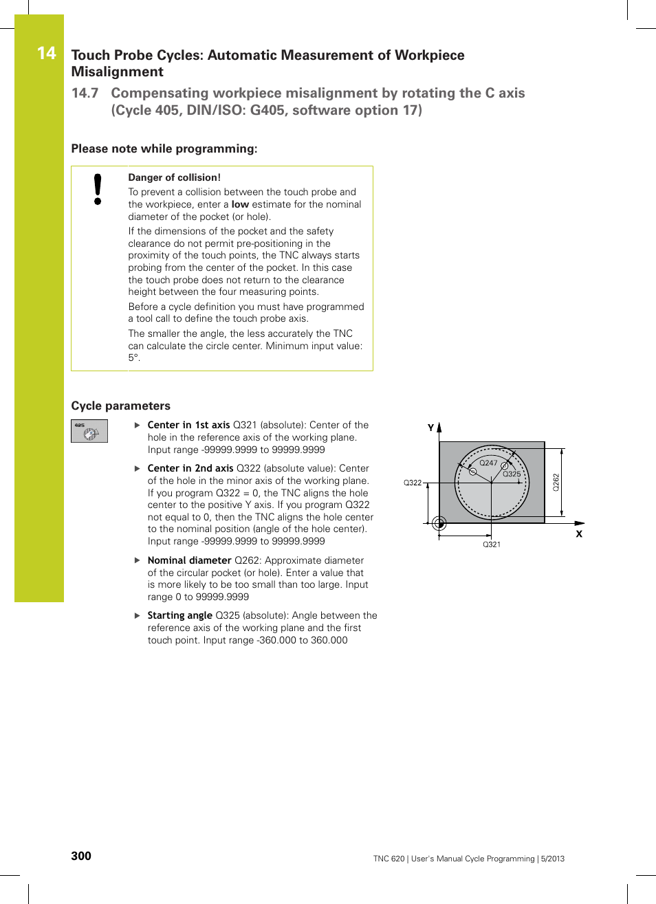 Please note while programming, Cycle parameters | HEIDENHAIN TNC 620 (34056x-04) Cycle programming User Manual | Page 300 / 468