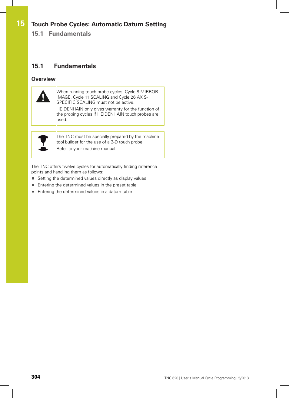 1 fundamentals, Overview, Fundamentals | HEIDENHAIN TNC 620 (34056x-04) Cycle programming User Manual | Page 304 / 468
