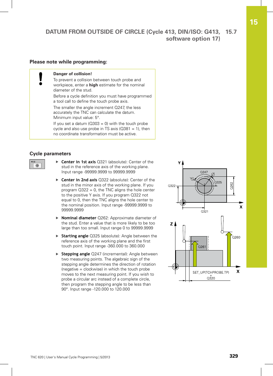 Please note while programming, Cycle parameters | HEIDENHAIN TNC 620 (34056x-04) Cycle programming User Manual | Page 329 / 468