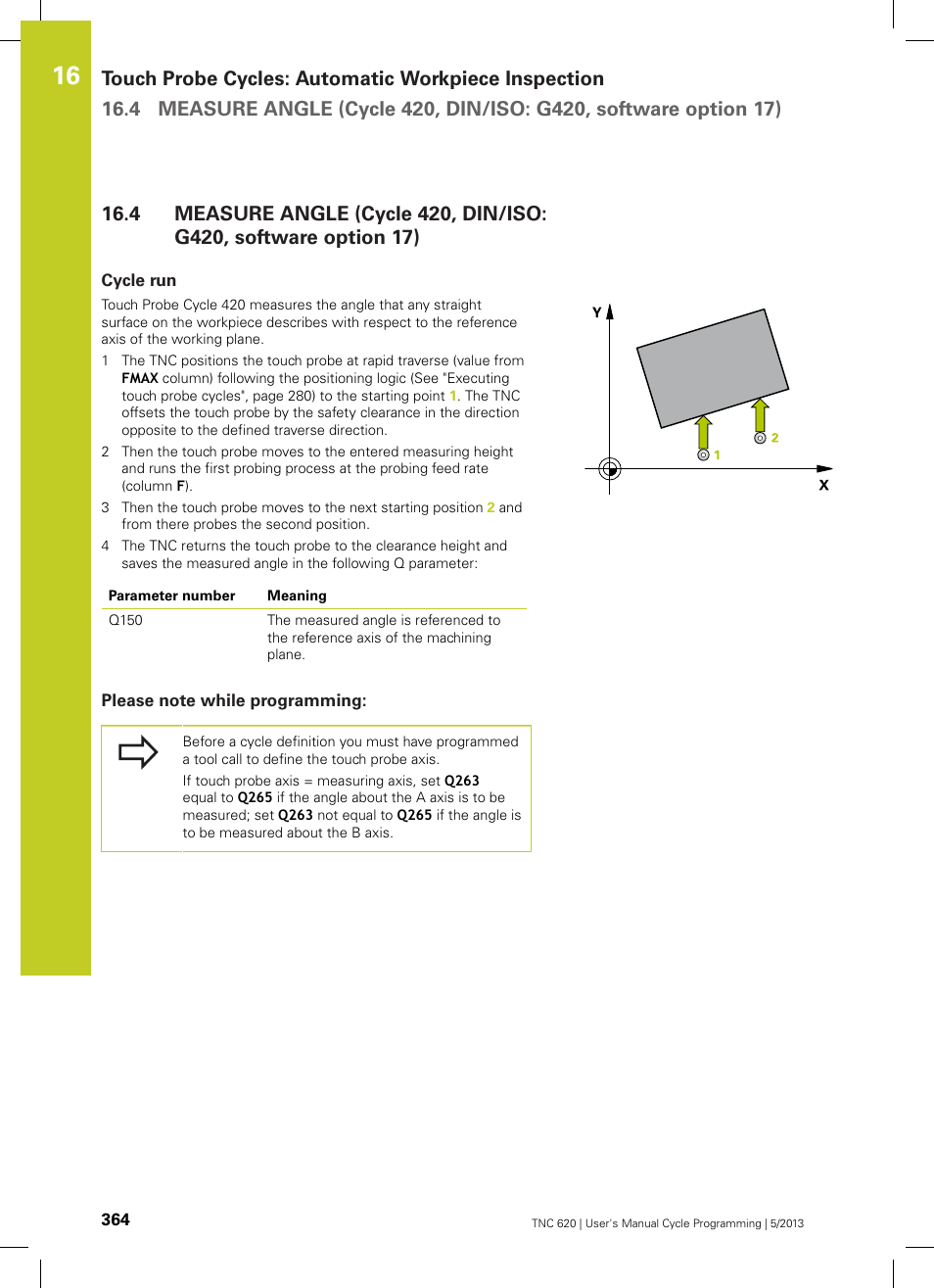 Cycle run, Please note while programming | HEIDENHAIN TNC 620 (34056x-04) Cycle programming User Manual | Page 364 / 468