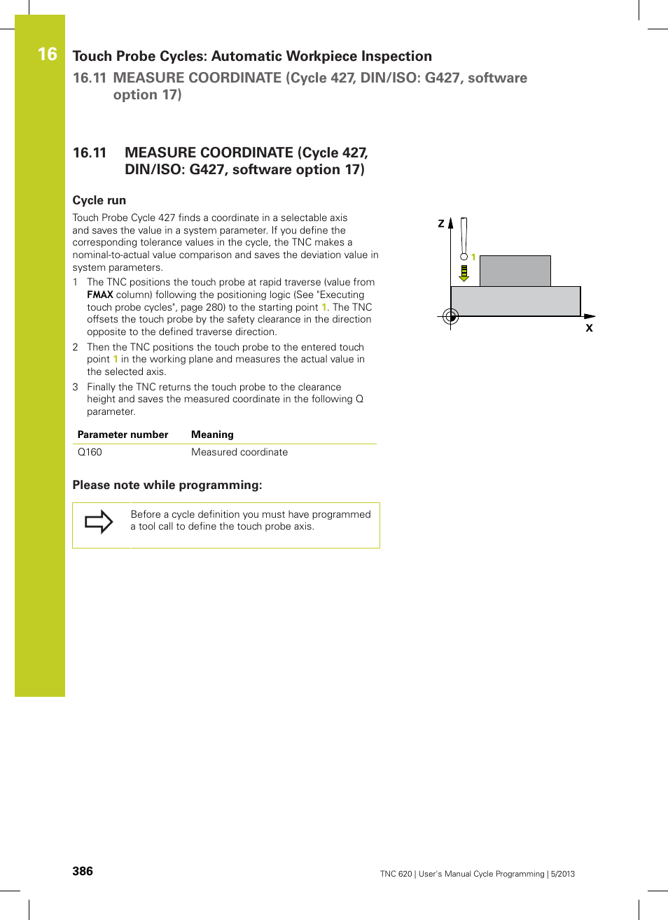Cycle run, Please note while programming | HEIDENHAIN TNC 620 (34056x-04) Cycle programming User Manual | Page 386 / 468