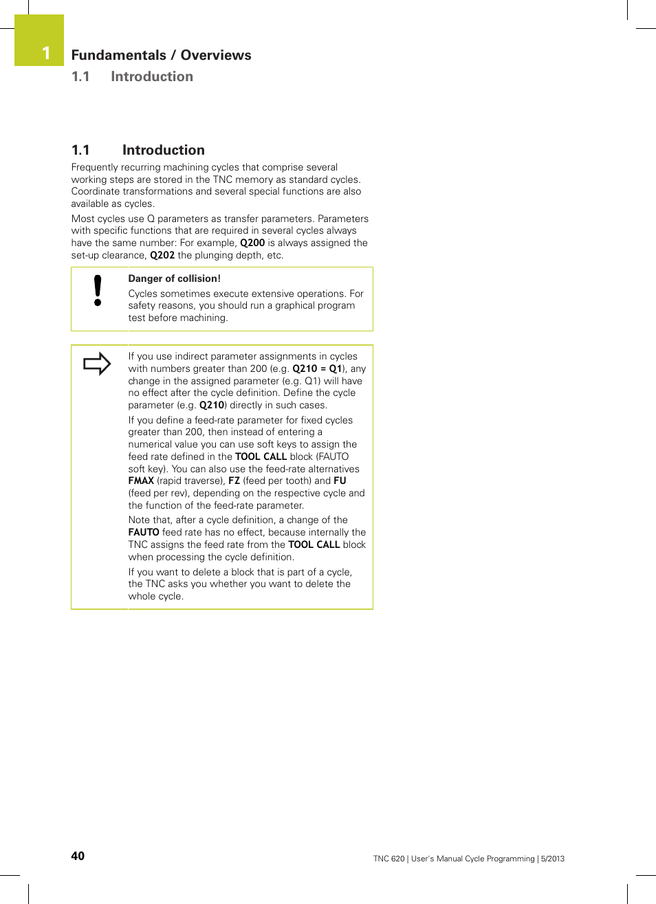 1 introduction, Introduction, Fundamentals / overviews 1.1 introduction | HEIDENHAIN TNC 620 (34056x-04) Cycle programming User Manual | Page 40 / 468
