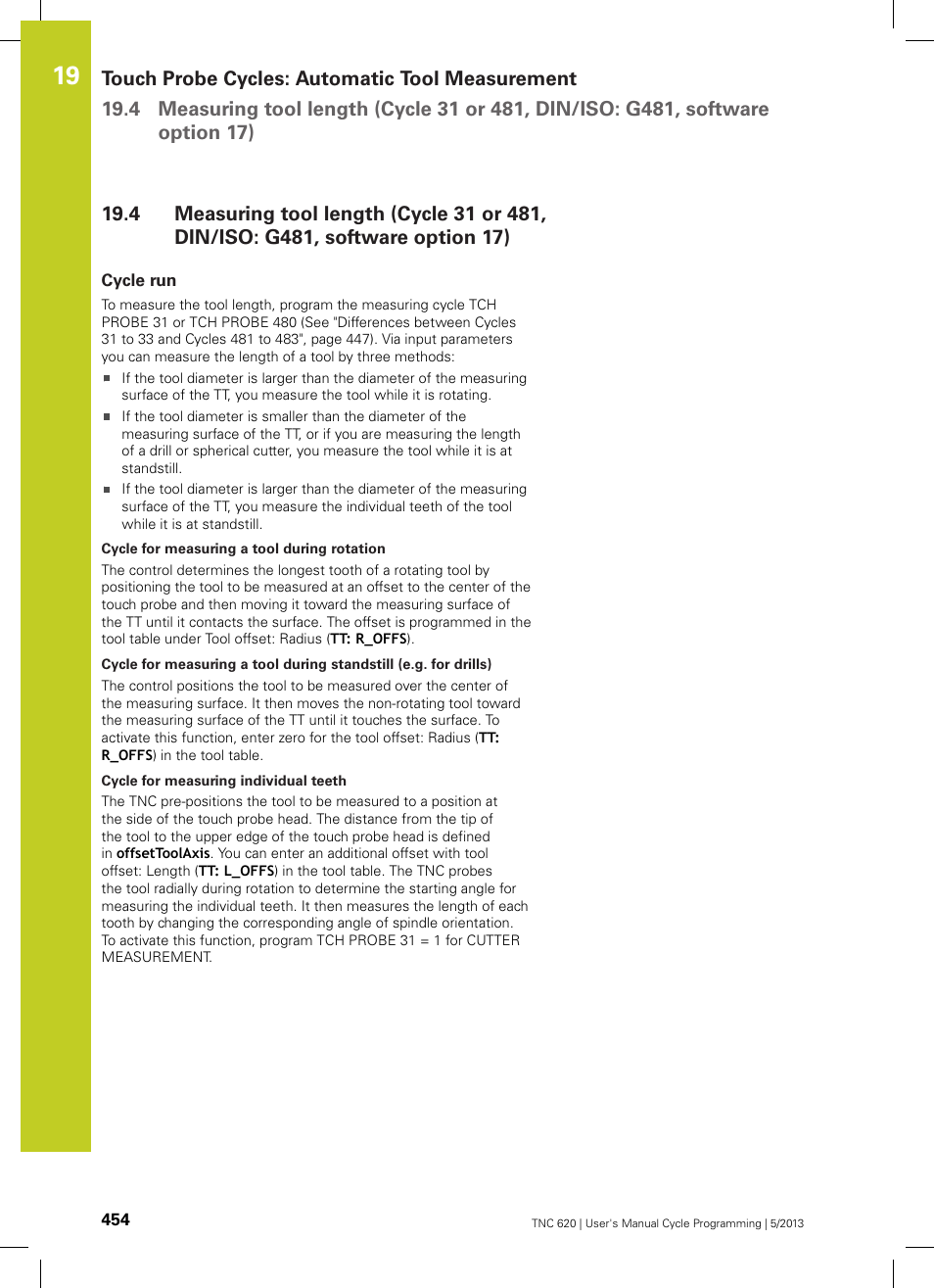 Cycle run | HEIDENHAIN TNC 620 (34056x-04) Cycle programming User Manual | Page 454 / 468