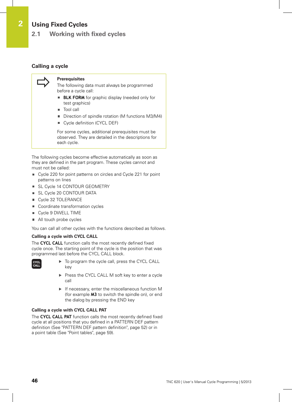Calling a cycle, Using fixed cycles 2.1 working with fixed cycles | HEIDENHAIN TNC 620 (34056x-04) Cycle programming User Manual | Page 46 / 468