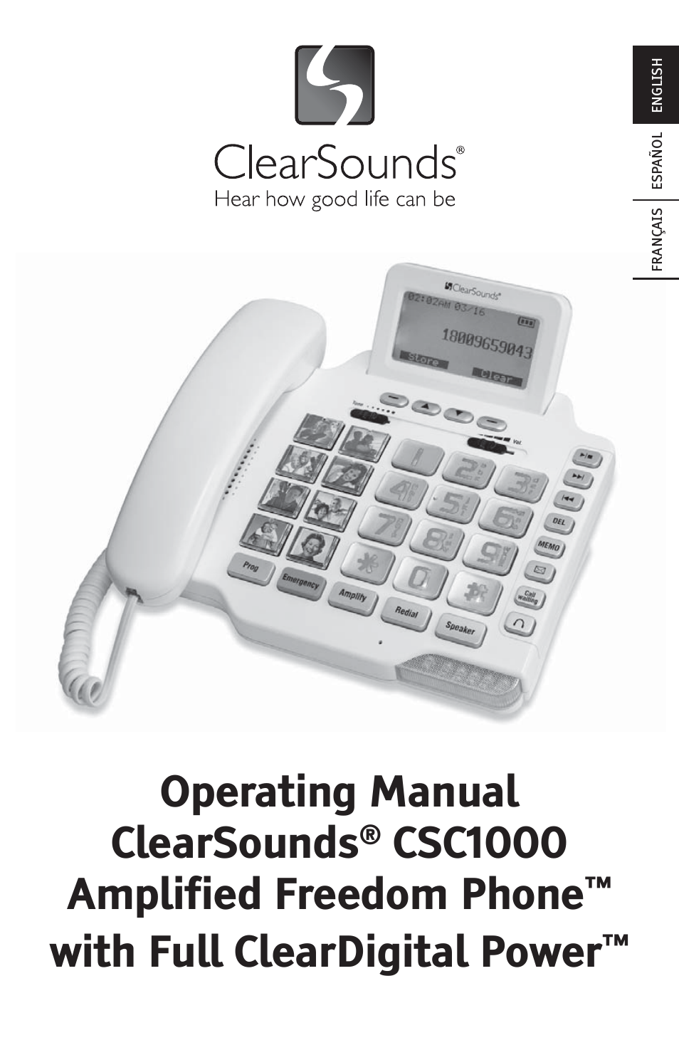 ClearSounds AMPLIFIED FREEDOM PHONE WITH FULL CLEARDIGITAL POWER CSC1000 User Manual | 180 pages