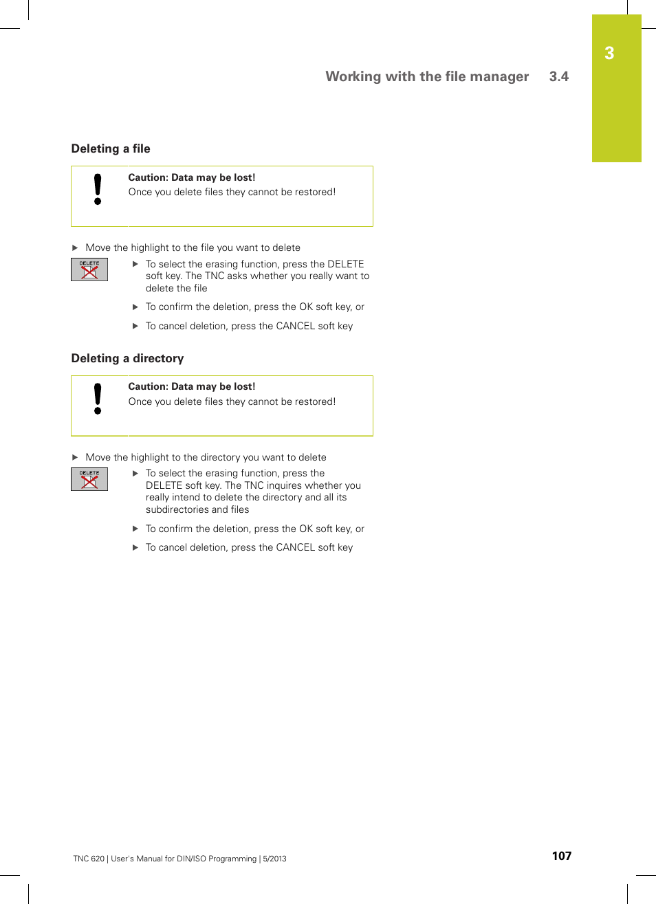 Deleting a file, Deleting a directory, Working with the file manager 3.4 | HEIDENHAIN TNC 620 (34056x-04) ISO programming User Manual | Page 107 / 531
