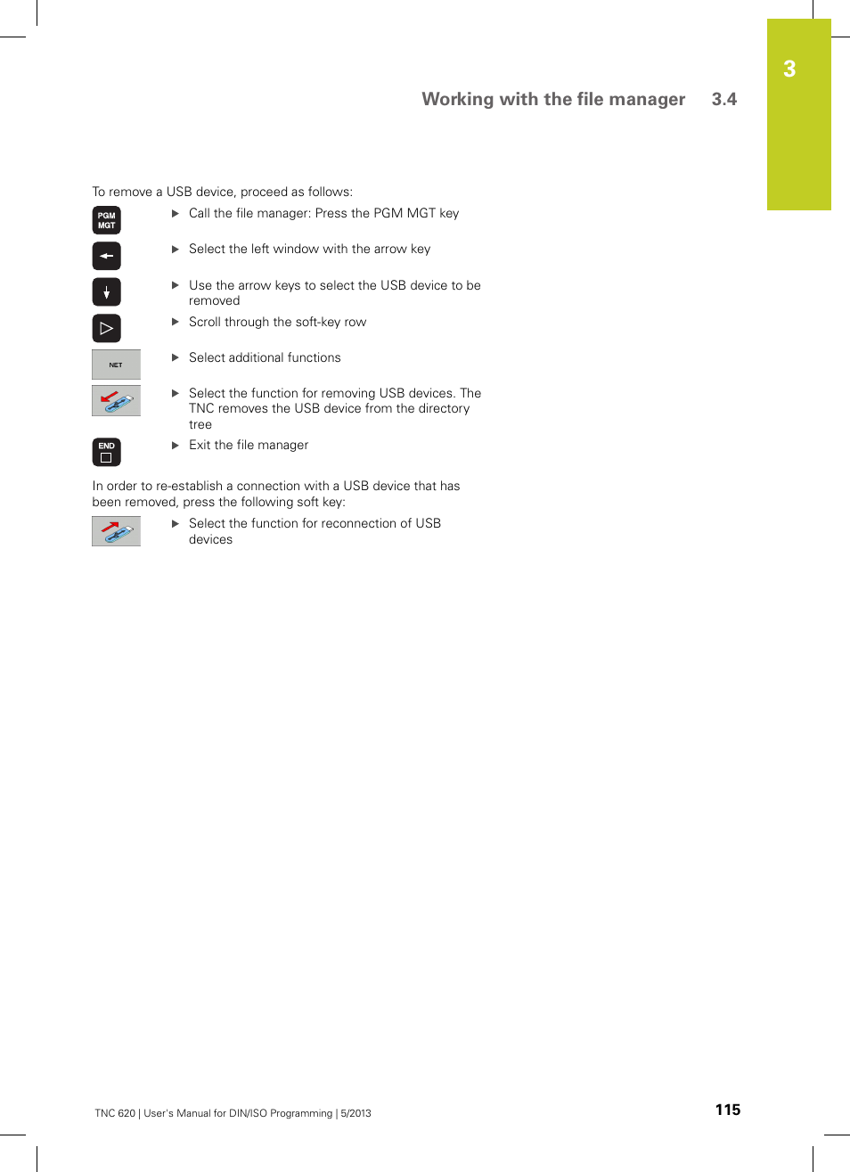 Working with the file manager 3.4 | HEIDENHAIN TNC 620 (34056x-04) ISO programming User Manual | Page 115 / 531