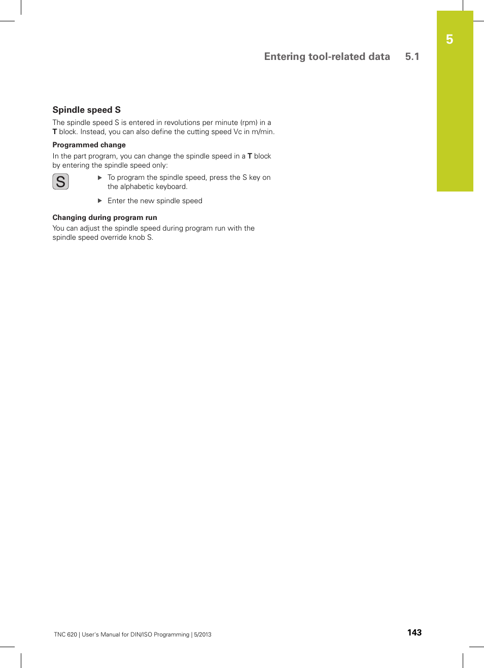 Spindle speed s, Entering tool-related data 5.1 | HEIDENHAIN TNC 620 (34056x-04) ISO programming User Manual | Page 143 / 531
