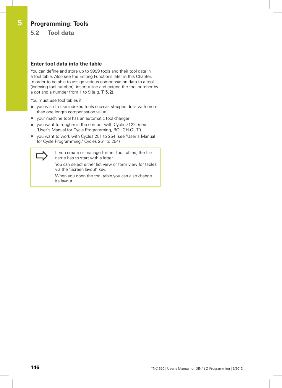 Enter tool data into the table, Programming: tools 5.2 tool data | HEIDENHAIN TNC 620 (34056x-04) ISO programming User Manual | Page 146 / 531