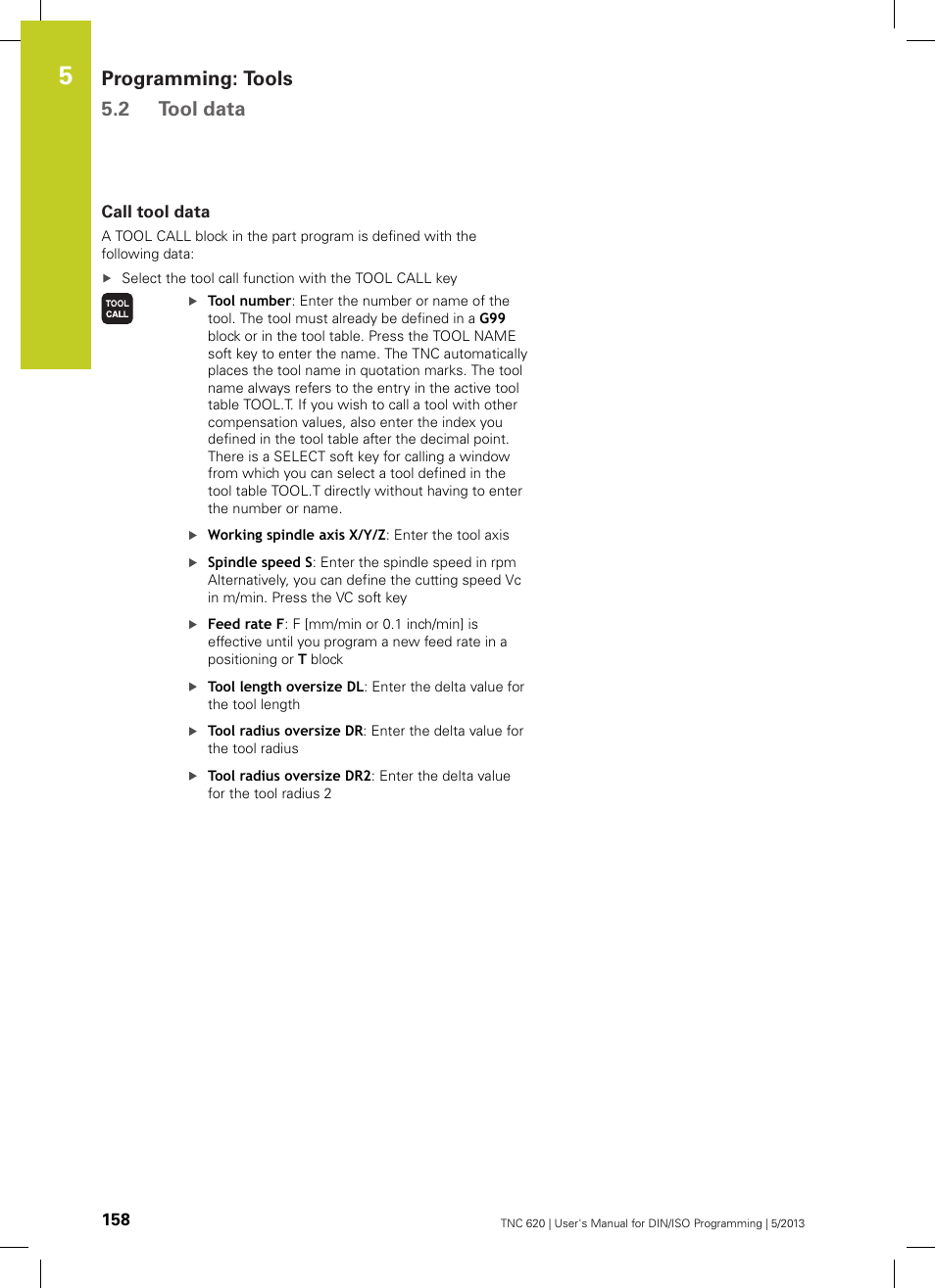 Call tool data, Programming: tools 5.2 tool data | HEIDENHAIN TNC 620 (34056x-04) ISO programming User Manual | Page 158 / 531