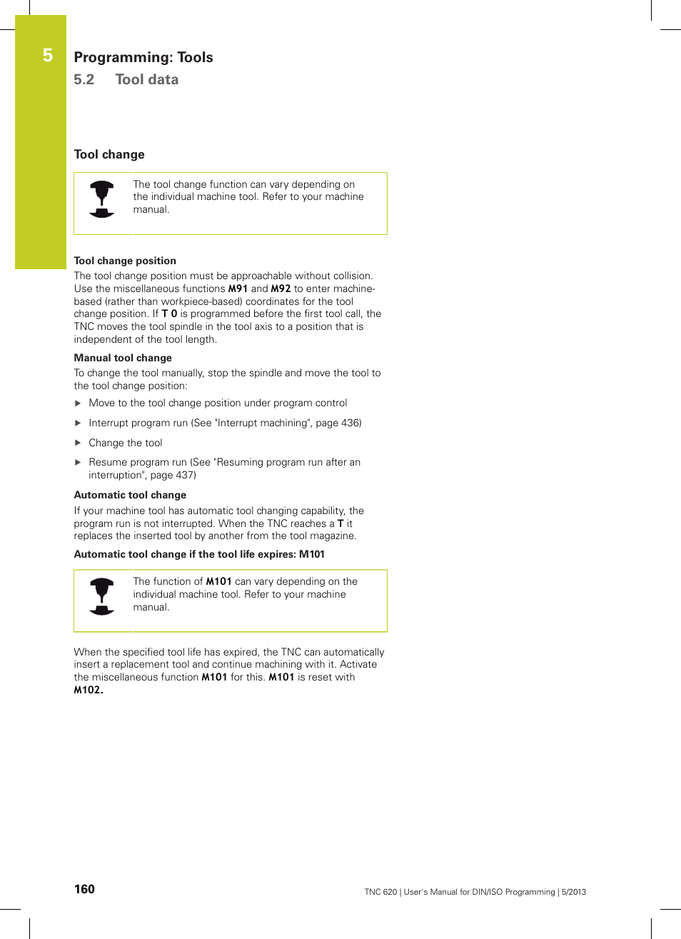 Tool change, Programming: tools 5.2 tool data | HEIDENHAIN TNC 620 (34056x-04) ISO programming User Manual | Page 160 / 531