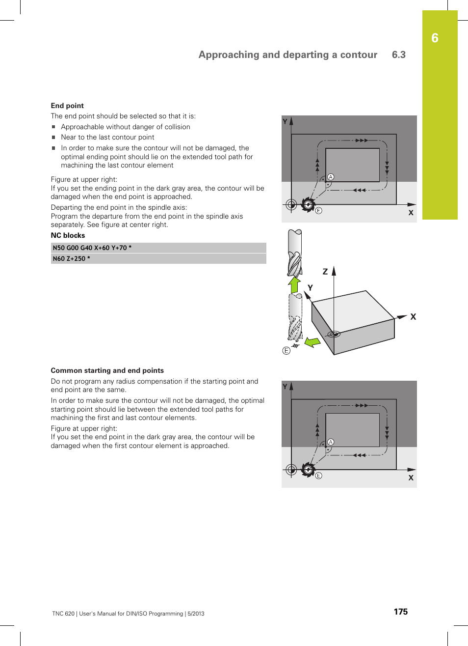 Approaching and departing a contour 6.3 | HEIDENHAIN TNC 620 (34056x-04) ISO programming User Manual | Page 175 / 531