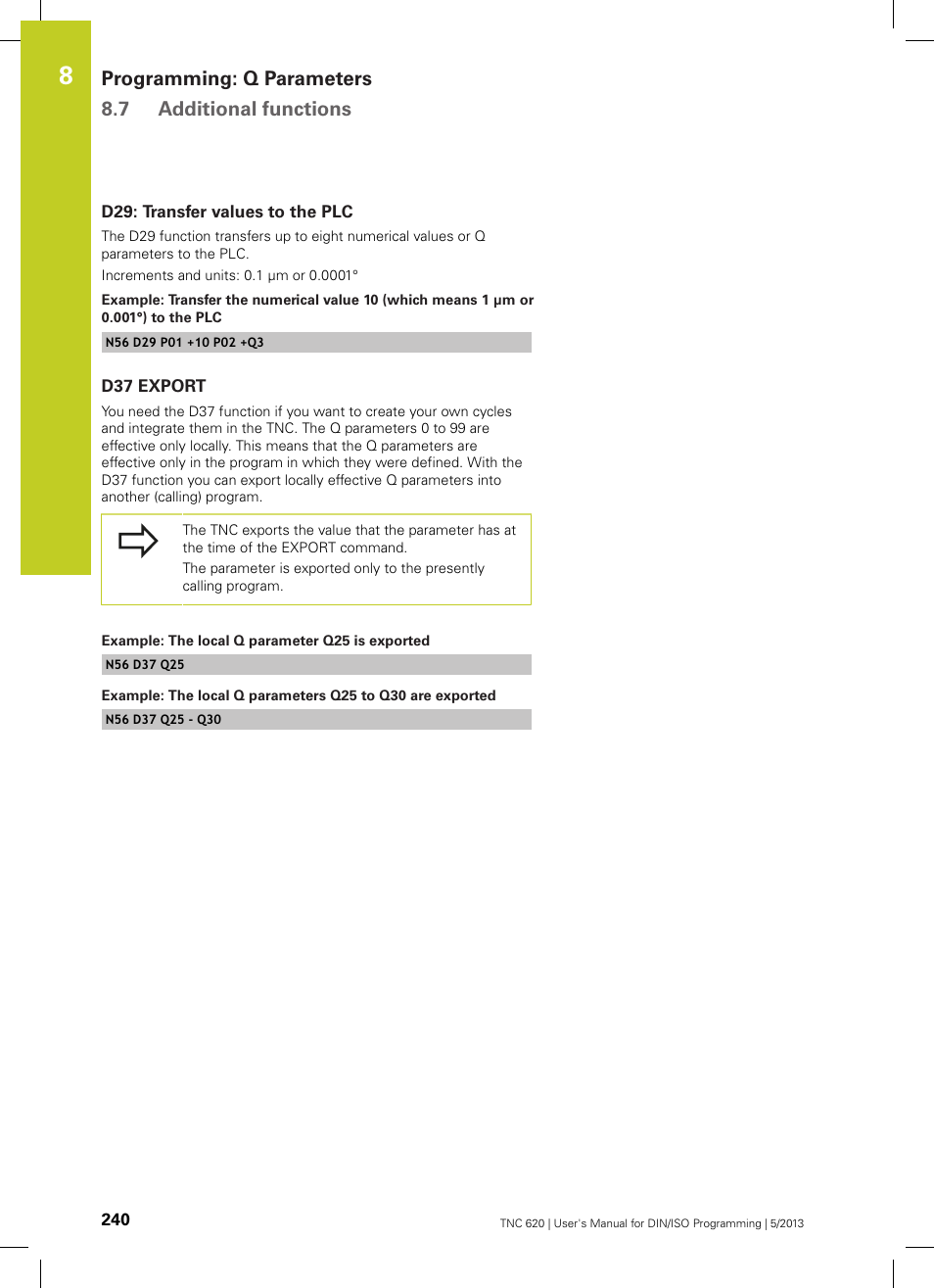 D29: transfer values to the plc, D37 export, Programming: q parameters 8.7 additional functions | HEIDENHAIN TNC 620 (34056x-04) ISO programming User Manual | Page 240 / 531