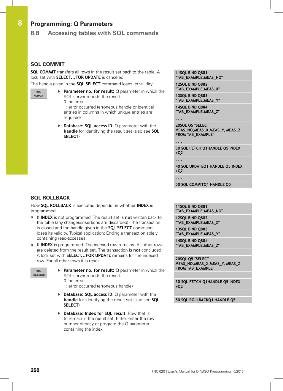Sql commit, Sql rollback | HEIDENHAIN TNC 620 (34056x-04) ISO programming User Manual | Page 250 / 531