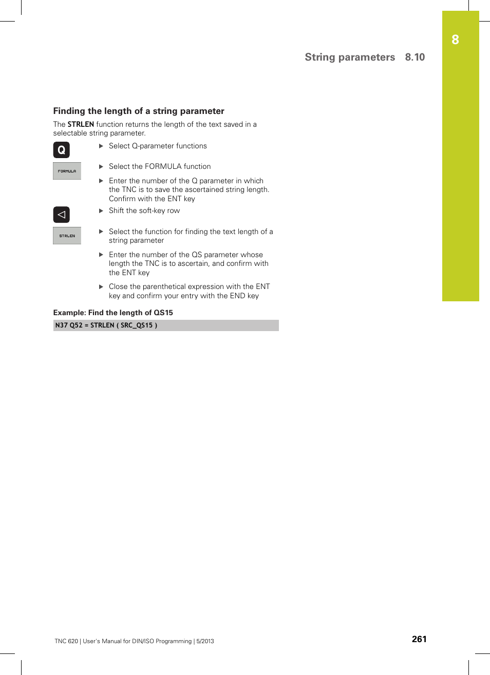 Finding the length of a string parameter, String parameters 8.10 | HEIDENHAIN TNC 620 (34056x-04) ISO programming User Manual | Page 261 / 531