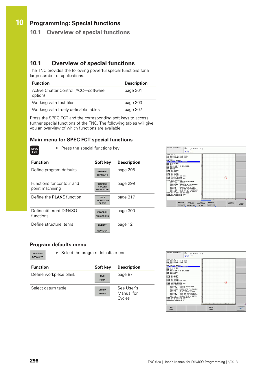 1 overview of special functions, Main menu for spec fct special functions, Program defaults menu | Overview of special functions | HEIDENHAIN TNC 620 (34056x-04) ISO programming User Manual | Page 298 / 531