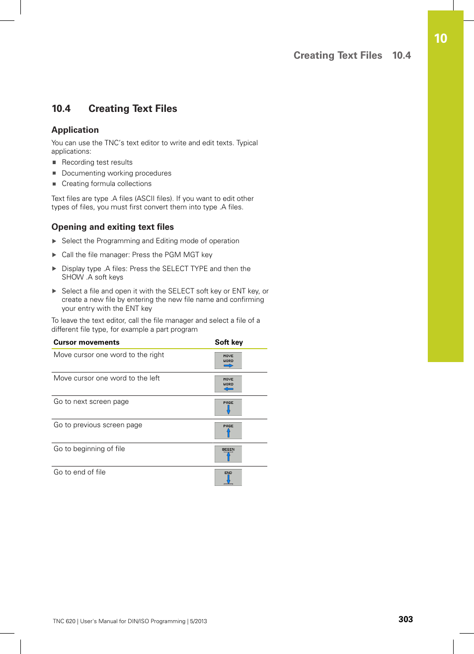 4 creating text files, Application, Opening and exiting text files | Creating text files, Creating text files 10.4 | HEIDENHAIN TNC 620 (34056x-04) ISO programming User Manual | Page 303 / 531