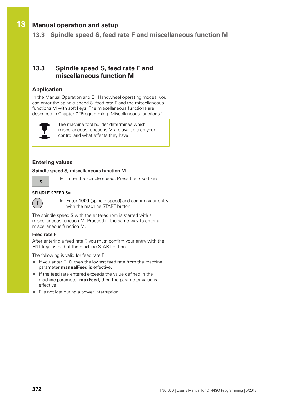 Application, Entering values | HEIDENHAIN TNC 620 (34056x-04) ISO programming User Manual | Page 372 / 531