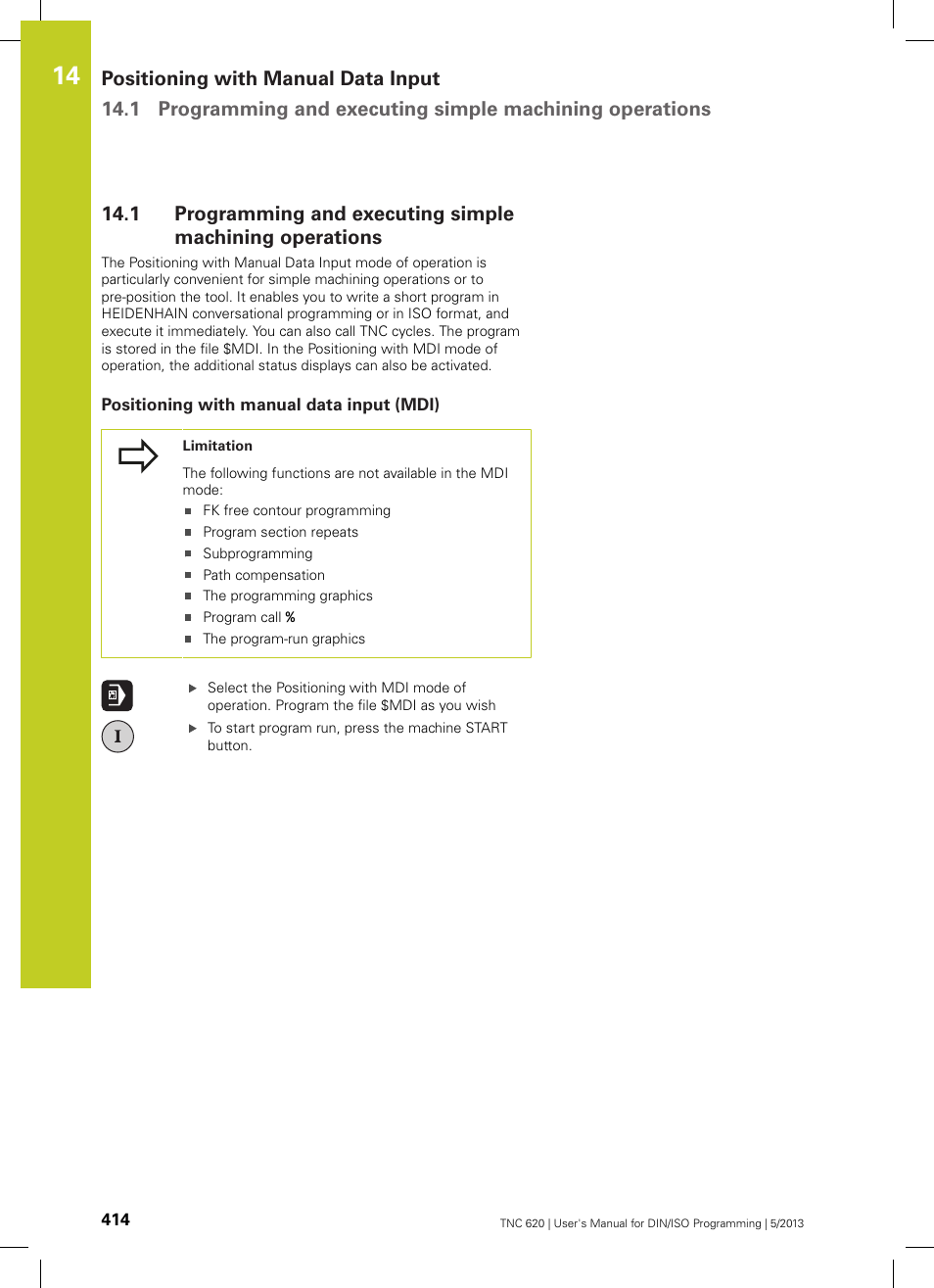 Positioning with manual data input (mdi) | HEIDENHAIN TNC 620 (34056x-04) ISO programming User Manual | Page 414 / 531