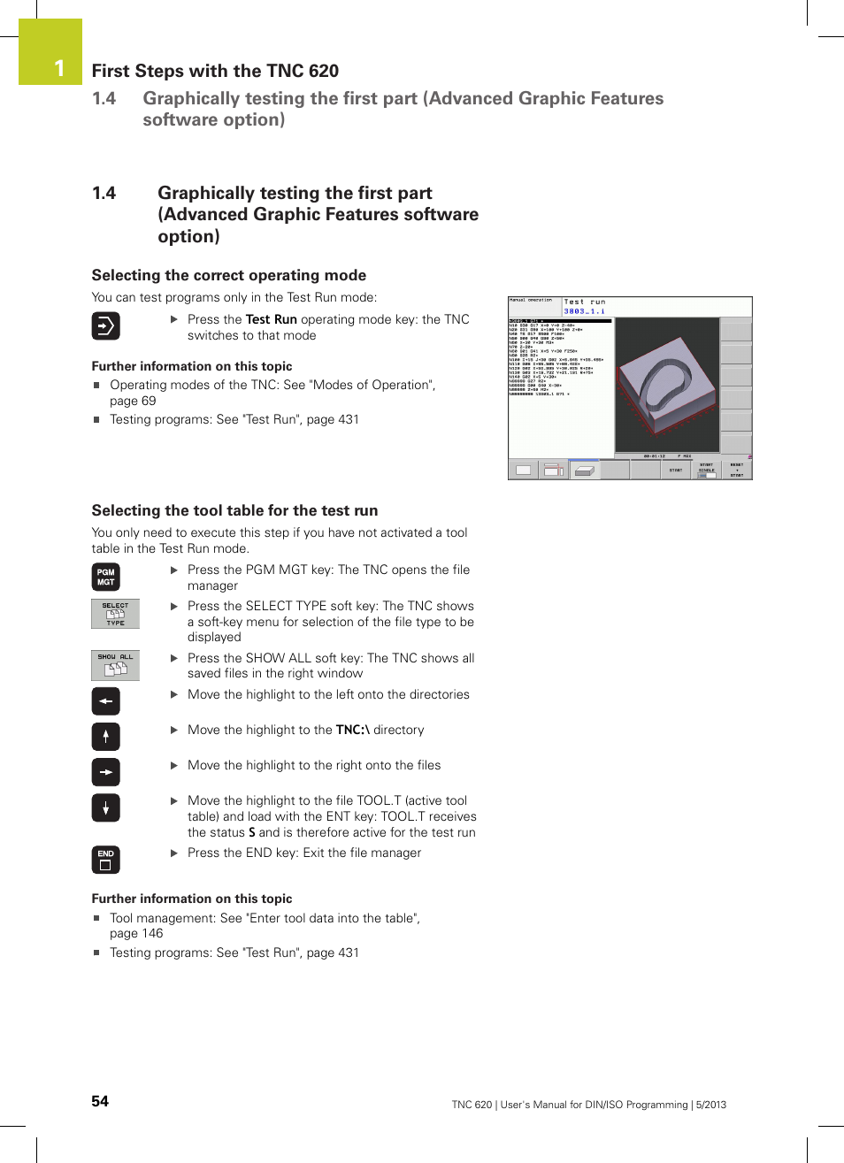 Selecting the correct operating mode, Selecting the tool table for the test run | HEIDENHAIN TNC 620 (34056x-04) ISO programming User Manual | Page 54 / 531