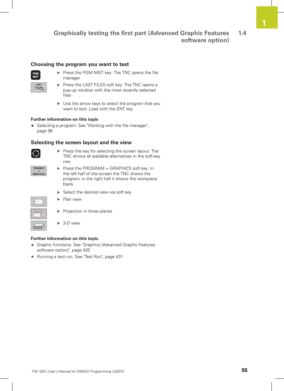 Choosing the program you want to test, Selecting the screen layout and the view | HEIDENHAIN TNC 620 (34056x-04) ISO programming User Manual | Page 55 / 531