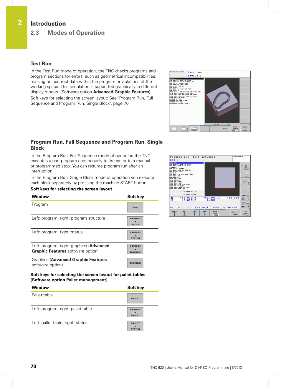 Test run, Introduction 2.3 modes of operation | HEIDENHAIN TNC 620 (34056x-04) ISO programming User Manual | Page 70 / 531