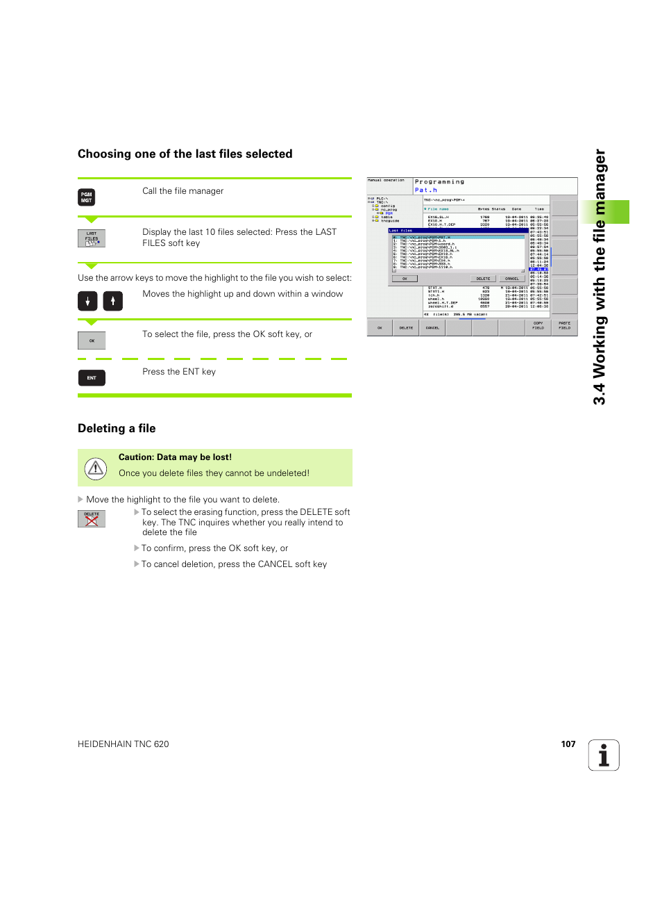 Choosing one of the last files selected, Deleting a file, 4 w o rk ing with the file manag e r | HEIDENHAIN TNC 620 (73498x-01) User Manual | Page 107 / 547