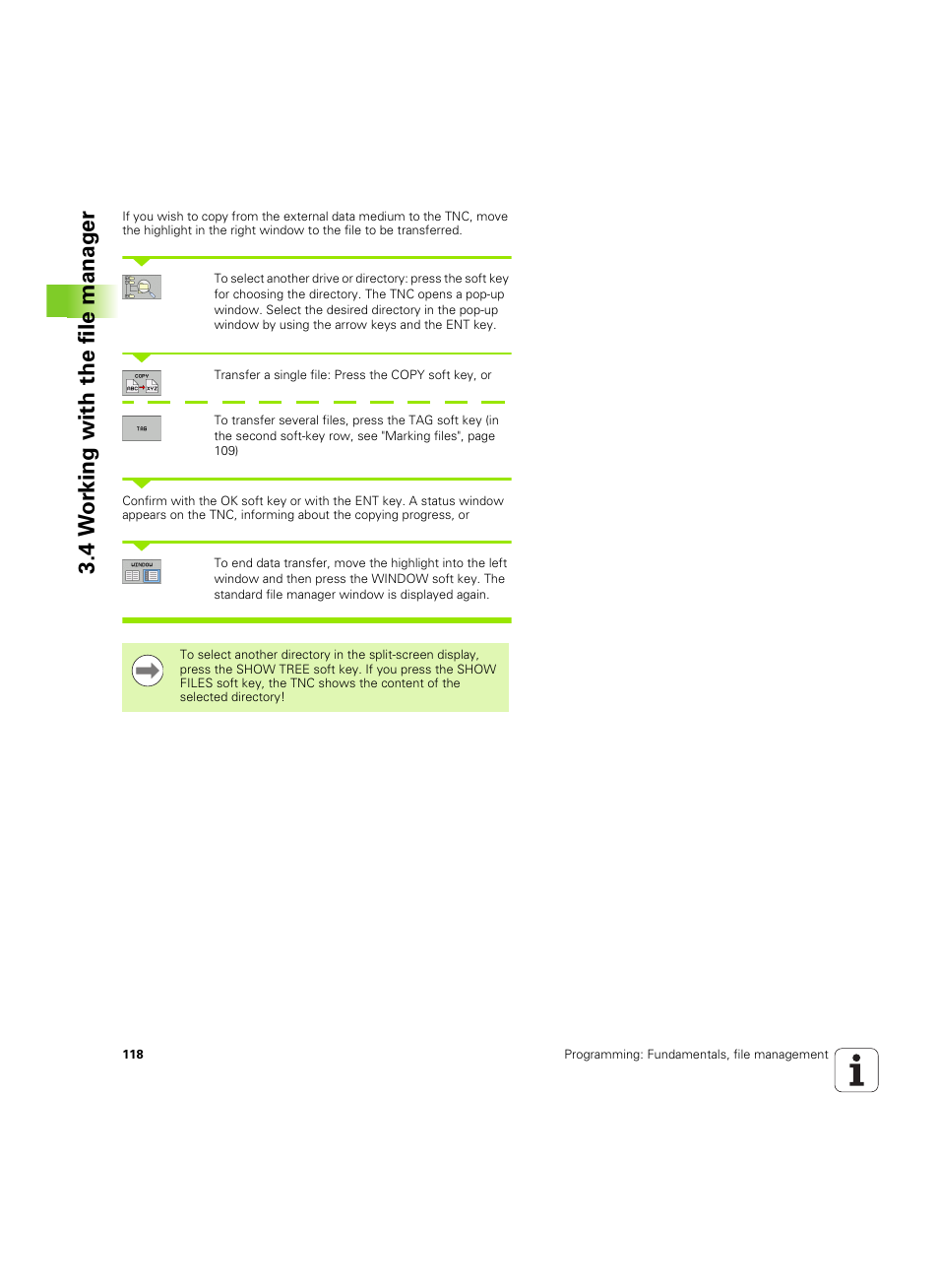 4 w o rk ing with the file manag e r | HEIDENHAIN TNC 620 (73498x-01) User Manual | Page 118 / 547