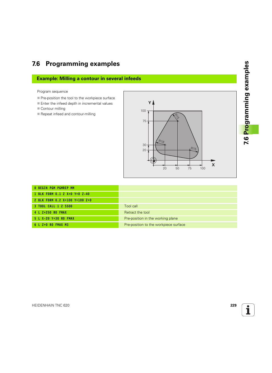 6 programming examples, 6 pr ogr amming examples 7.6 programming examples, Example: milling a contour in several infeeds | HEIDENHAIN TNC 620 (73498x-01) User Manual | Page 229 / 547