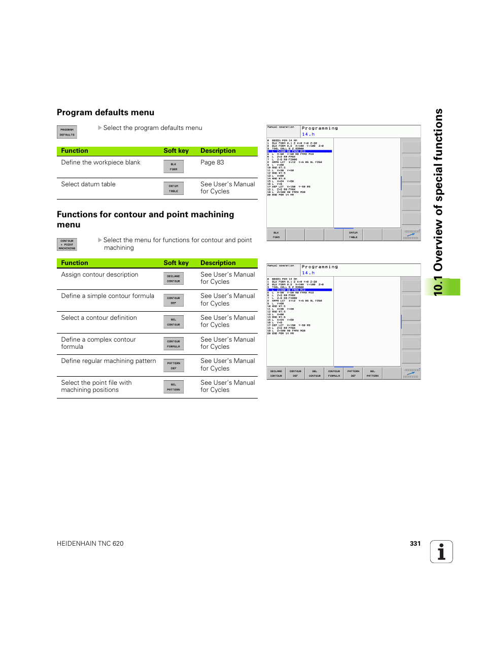 Program defaults menu, Functions for contour and point machining menu, 10 .1 ov erview of special functions | HEIDENHAIN TNC 620 (73498x-01) User Manual | Page 331 / 547