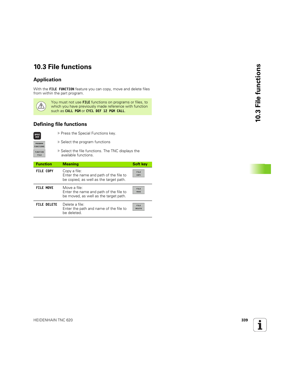 3 file functions, Application, Defining file functions | HEIDENHAIN TNC 620 (73498x-01) User Manual | Page 339 / 547