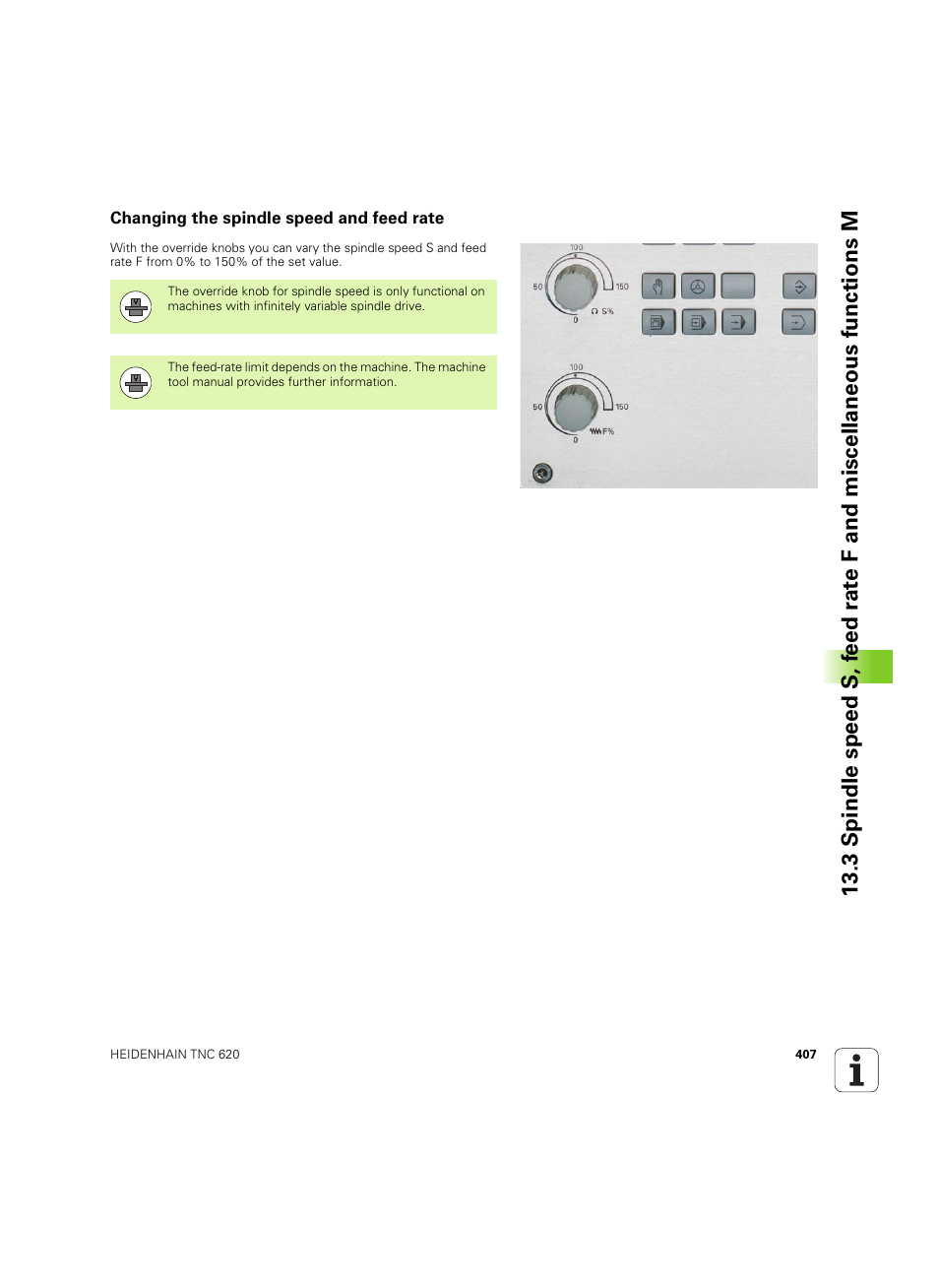 Changing the spindle speed and feed rate | HEIDENHAIN TNC 620 (73498x-01) User Manual | Page 407 / 547
