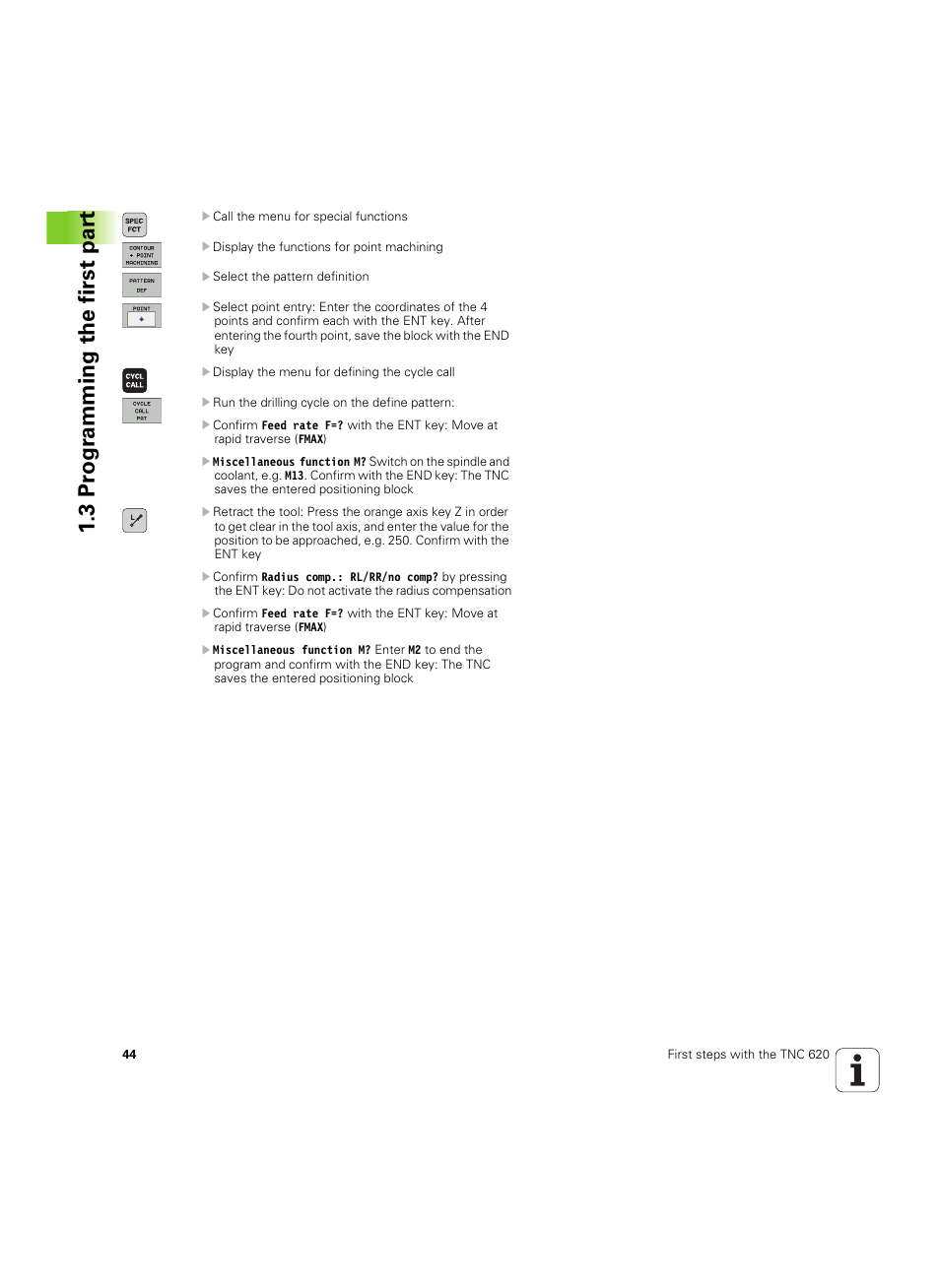 3 pr ogr amming the first par t | HEIDENHAIN TNC 620 (73498x-01) User Manual | Page 44 / 547