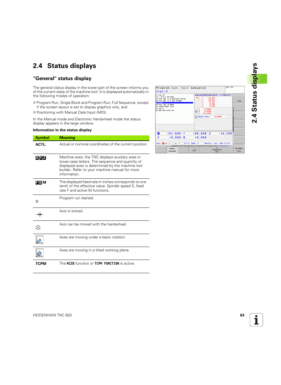 4 status displays, General" status display, 4 stat us displa ys 2.4 status displays | HEIDENHAIN TNC 620 (73498x-01) User Manual | Page 63 / 547