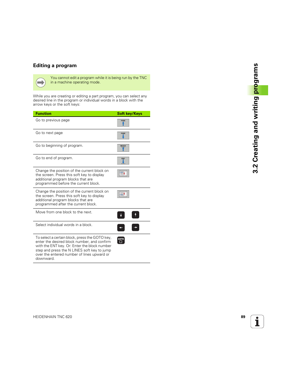 Editing a program, 2 cr eating and wr iting pr ogr a ms | HEIDENHAIN TNC 620 (73498x-01) User Manual | Page 89 / 547