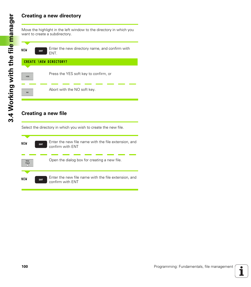 Creating a new directory, Creating a new file, 4 w o rk ing with the file manag e r | HEIDENHAIN TNC 620 (73498x-01) ISO programming User Manual | Page 100 / 497